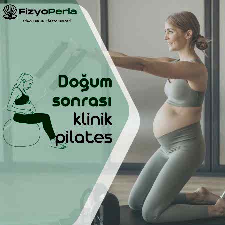 Doğum sonrası pilates yapmanın faydaları nelerdir?